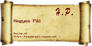Hegyes Pál névjegykártya